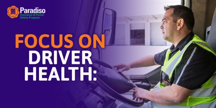 Focus on Driver Health | Paradiso Insurance