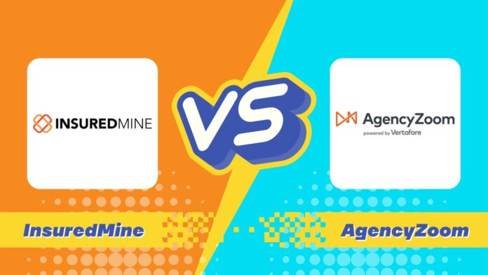 InsuredMine Vs Agency Zoom: Where Each Excels for Insurance Professionals - InsuredMine CRM | Optimize and Grow Your Insurance Agency