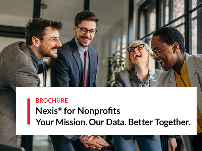 Nexis for Nonprofits: Your Mission. Our Data